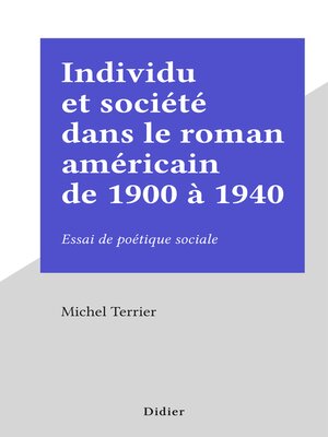 cover image of Individu et société dans le roman américain de 1900 à 1940